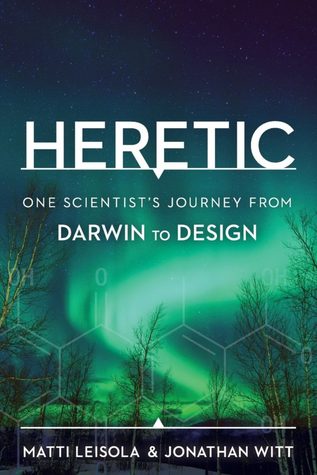 Heretic: One Scientist's Journey from Darwin to Design (Paperback)