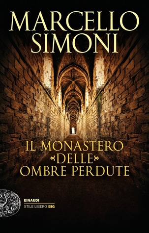 Il monastero delle ombre perdute (Paperback)