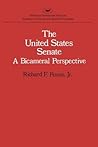 United States Senate: A Bicameral Perspective (Studies in Political and Social Processes) United States Senate: A Bicameral Perspective (Studies in Political and Social Processes)