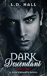 Dark Descendant