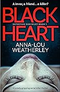 Black Heart (Detective Dan Riley, #1)