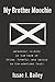 My Brother Moochie: Regaining Dignity in the Face of Crime, Poverty, and Racism in the American South
