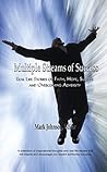 Multiple Streams of Success: Real life stories of faith, hope, success, and overcoming adversity
