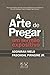 A Arte de Pregar um Sermão Expositivo: Pesquisa & Púlpito