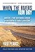 When the Rivers Run Dry, Fully Revised and Updated Edition: Water-The Defining Crisis of the Twenty-First Century