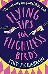 Flying Tips for Flightless Birds by Kelly McCaughrain