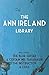 The Ann Ireland Library: Th...