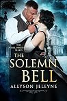 The Solemn Bell (Neill Brothers #1)