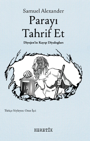 Parayı Tahrif Et - Diyojen’in Kayıp Diyalogları