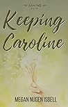 Keeping Caroline