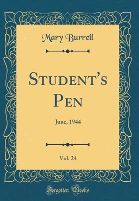 Student's Pen, Vol. 24: June, 1944