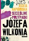 Szczęśliwe przypadki Józefa Wilkonia Szczęśliwe przypadki Józefa Wilkonia