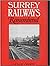 Surrey Railways Remembered