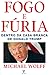 Fogo e Fúria - Dentro da Casa Branca de Donald Trump