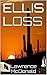 ELLIS LOSS by Lawrence McDonald