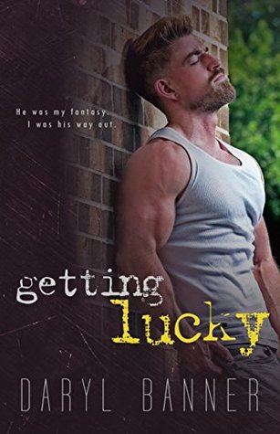 Getting Lucky (Kindle Edition)