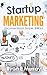 Startup Marketing by Ryan Murray