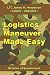 Logistics Maneuver Made Eas...