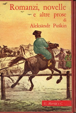 Opere in prosa: Tutti i romanzi e le novelle: viaggi, storia, saggi critici