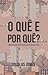 O quê e por quê? Uma breve introdução ao cristianismo