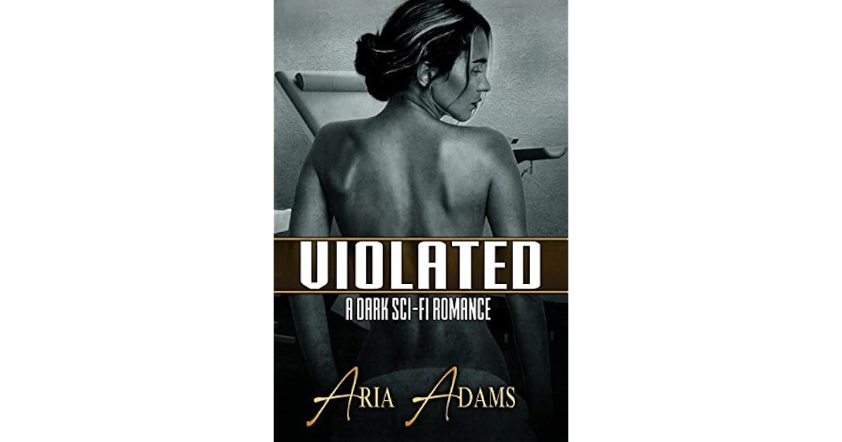 Violated by Aria Adams