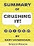 Summary of Crushing It By G...