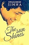 The Sun Shines