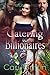 Catering to Billionaires by Cari Griffin