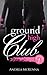 Ground High Club (Jesscapades Book 1)