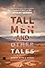 Tall Men and Other Tales: M...