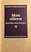 Man alleen (Novellen voor een jaar #4)