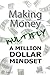 Million Dollar Mindset: Mak...