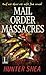 Mail Order Massacres