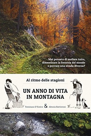 Al ritmo delle stagioni: Un anno di vita in montagna (Paperback)
