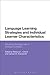 Language Learning Strategies and Individual Learner Characteristics: Situating Strategy Use in Diverse Contexts