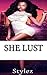 She Lust (The She Love Series)
