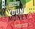 Young Money: 4 Proven Actions to Design Your Wealth While You Still Can