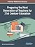 Preparing the Next Generation of Teachers for 21st Century Education (Advances in Higher Education and Professional Development)