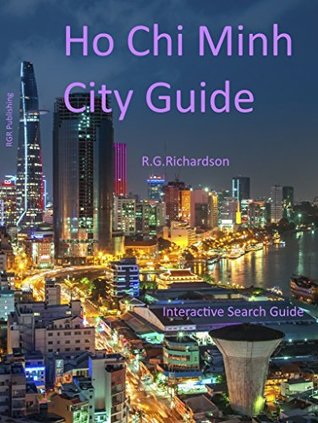 Ho Chi Minh Interactive City Guide: Multi-language search 10 languages (Asia City Guides)
