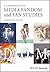 A Companion to Fandom and Fan Studies by Paul   Booth
