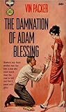 The Damnation of Adam Blessing