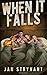 When It Falls (The Valens Legacy, #5)