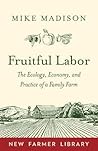 Fruitful Labor: T...