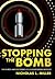 Stopping the Bomb: The Sour...