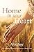 Home in Your Heart (The Alp...