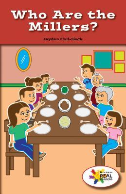 Who Are the Millers? (Rosen Real Readers: Social Studies Nonfiction / Fiction: Family, Community, and the World)