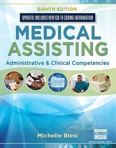Medical Assisting: Administrative & Clinical Competencies (Update)