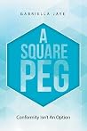 A Square Peg: Con...
