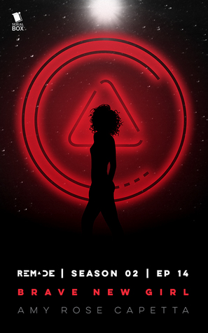 Brave New Girl (ReMade #2.14)