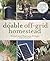 The Doable Off-Grid Homestead by Shannon Stonger
